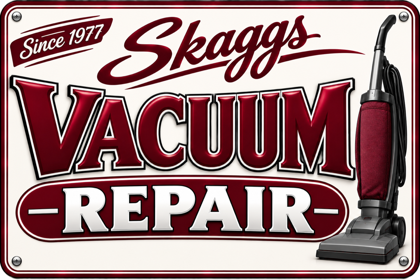 Skaggs Vacuum Repair sign showing Since 1977